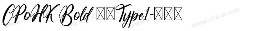 CPoHK Bold 粗体Type1字体转换